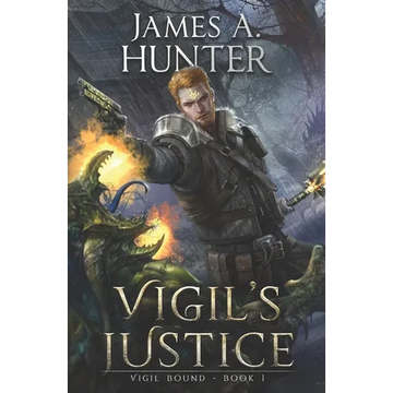 Vigil's Justice: A LitRPG Adventure - Paperback