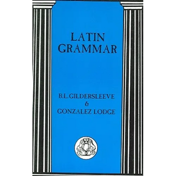 Latin Grammar - Paperback