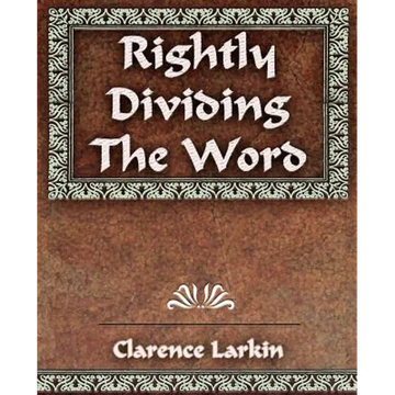 Rightly Dividing The Word - Paperback