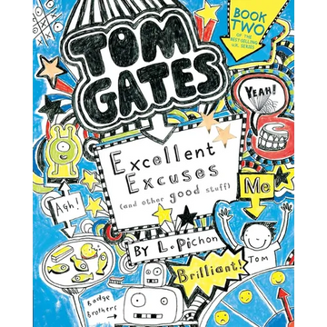 Tom Gates: Excellent Excuses (and Other Good Stuff) - Paperback