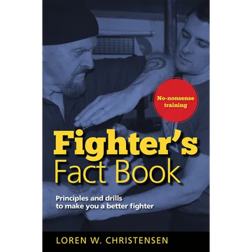 Fighter's Fact Book 1: Principles and Drills to Make You a Better Fighter - Paperback