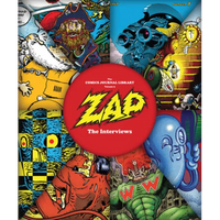 The Comics Journal Library Vol. 9: Zap - The Interviews - Paperback