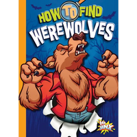 How to Find Werewolves - Paperback