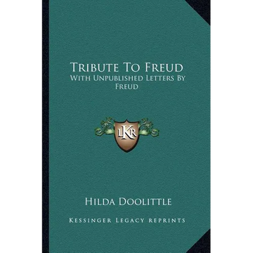 Tribute To Freud: With Unpublished Letters By Freud - Paperback