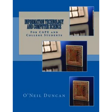 Information Technology and Computer Science for CAPE and College Students - Paperback