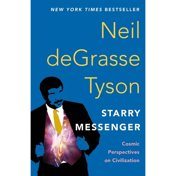Starry Messenger: Cosmic Perspectives on Civilization - Paperback