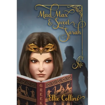Mad Max & Sweet Sarah - Hardcover