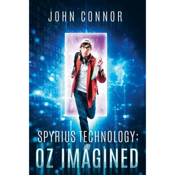 Spyrius Technology: Oz Imagined - Paperback