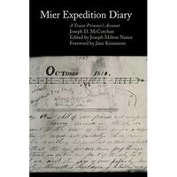 Mier Expedition Diary: A Texan Prisoner's Account - Paperback