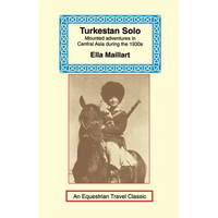 Turkestan Solo: A Journey Through Central Asia - Paperback