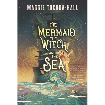 The Mermaid, the Witch, and the Sea - Paperback