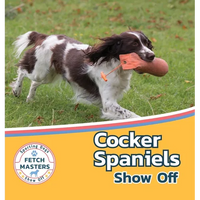 Cocker Spaniels Show Off - Hardcover