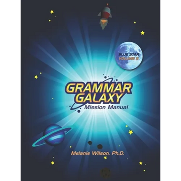 Grammar Galaxy Blue Star: Mission Manual - Paperback