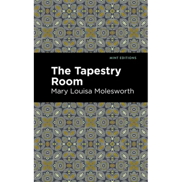 The Tapestry Room: A Child's Romance - Paperback