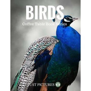 Birds: Coffee Table Book Series - Paperback