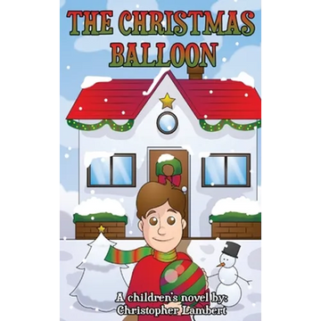 The Christmas Balloon - Hardcover