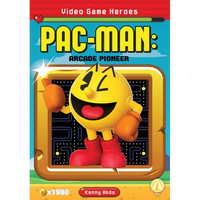 Pac-Man: Arcade Pioneer: Arcade Pioneer - Library Binding