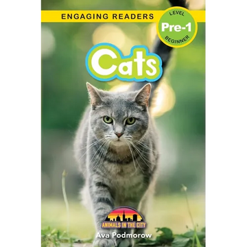 Cats: Animals in the City (Engaging Readers, Level Pre-1) - Paperback