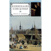 Kierkegaard in Golden Age Denmark - Hardcover