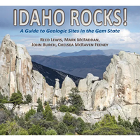 Idaho Rocks!: A Guide to Geologic Sites in the Gem State - Paperback