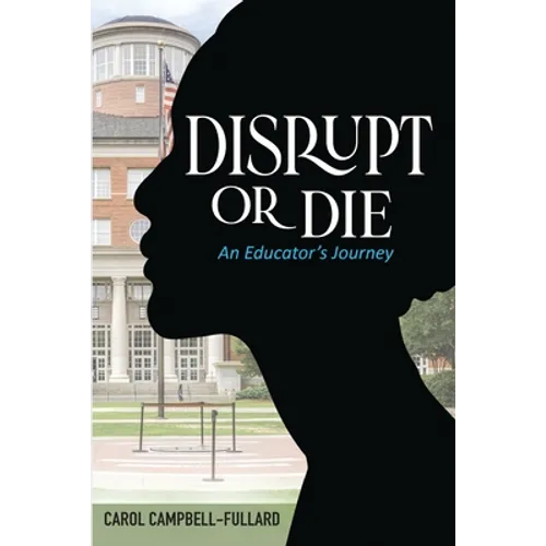 Disrupt Or Die An Educator's Journey