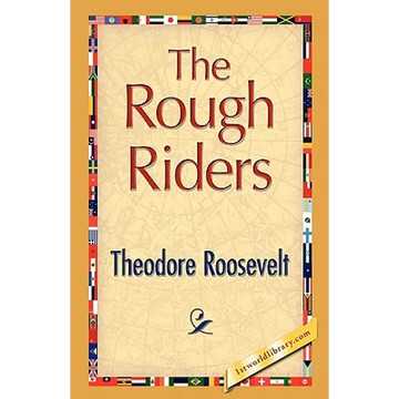 The Rough Riders - Hardcover