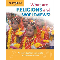 What Are Religions and Worldviews?: An Introduction to Beliefs Around the World - Hardcover