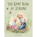 Same Kind of Strong