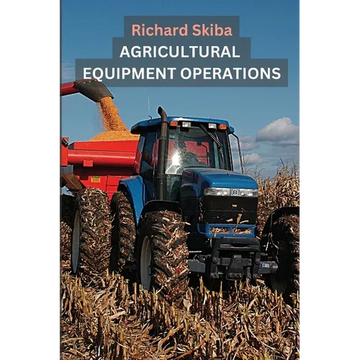 Agricultural Equipment Operations - Paperback