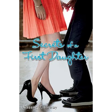 Secrets of a First Daughter - Paperback