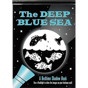 The Deep Blue Sea Bedtime Shadow Book - Spiral