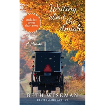 Writing About the Amish: A Memoir - Paperback