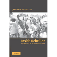 Inside Rebellion: The Politics of Insurgent Violence - Paperback