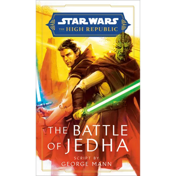 Star Wars: The Battle of Jedha (the High Republic) - Hardcover