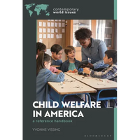 Child Welfare in America: A Reference Handbook - Hardcover