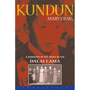 Kundun: A Biography of the Family of the Dalai Lama - Paperback