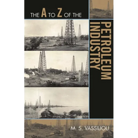 The A to Z of the Petroleum Industry - Paperback