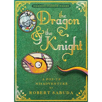 The Dragon & the Knight: A Pop-Up Misadventure - Paperback