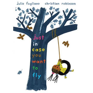 Just in Case You Want to Fly - Paperback