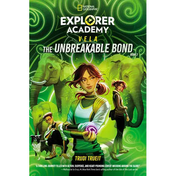 Explorer Academy Vela: The Unbreakable Bond (Book 2) - Paperback