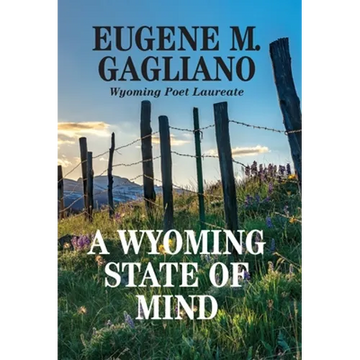 A Wyoming State of Mind - Hardcover