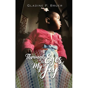 Through the Eyes of My Joy - Paperback