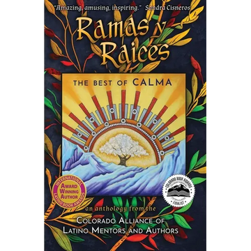 Ramas y Raices: The Best of CALMA - Paperback