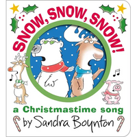 Snow, Snow, Snow!: A Christmastime Song - Board Book