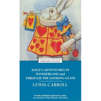 Alice's Adventures in Wonderland and Through the Looking-Glass - Mass Market Paperbound