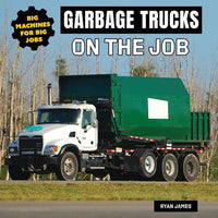 Garbage Trucks on the Job - Paperback