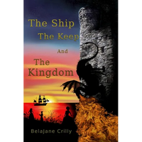 The Ship, The Keep, and The Kingdom - Paperback