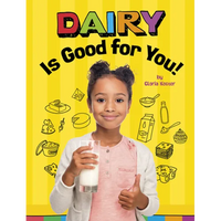 Dairy Is Good for You! - Hardcover