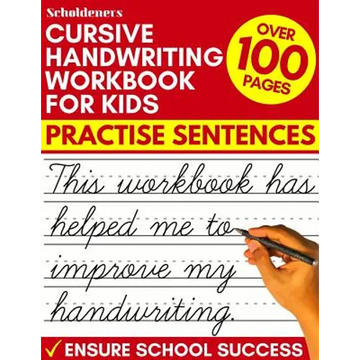 Cursive Handwriting Workbook for Kids: Practise Sentences - Paperback