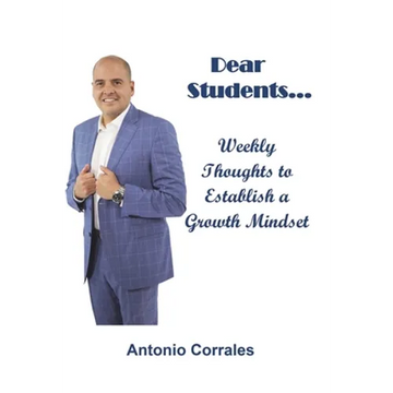 Dear Students...: Weekly Thoughts to Establish a Growth Mindset - Paperback